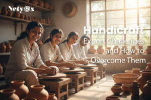 Handicraft-Export-Challenges-and-How-to-Overcome-Them