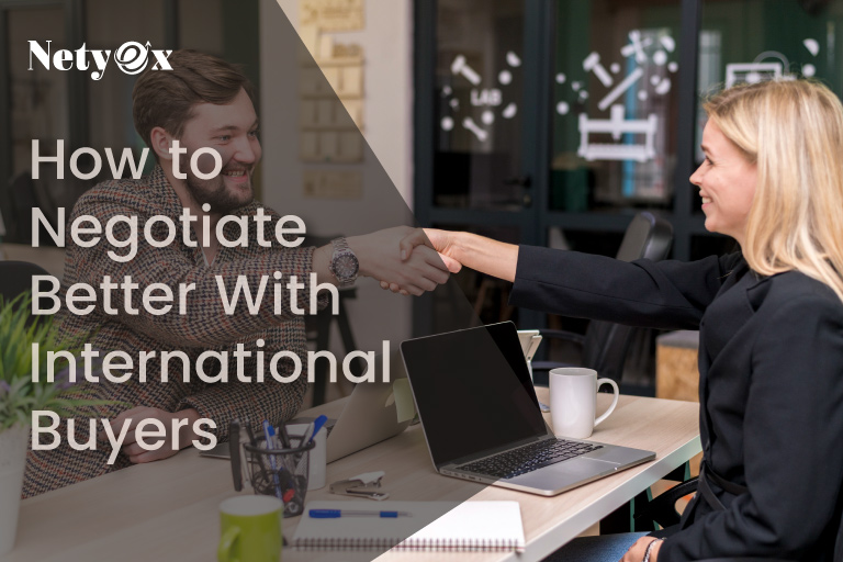 How to Negotiate Better With International Buyers