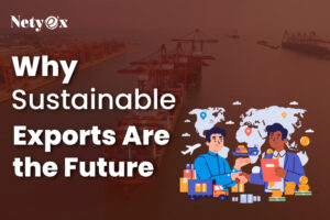 Why Sustainable Exports Are the Future